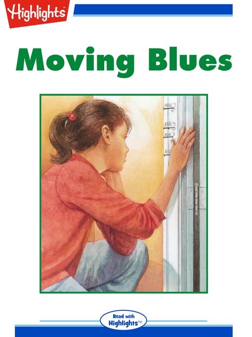 Title details for Moving Blues by Highlights for Children - Available